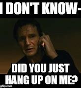 Image result for Did You Hang Up