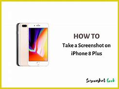 Image result for iPhone 8 Plus Screen Screen Shot