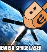 Image result for Space Laser Meme