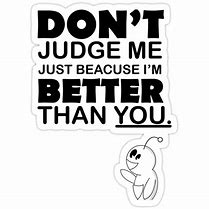 Image result for Don't Judge Meme