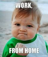 Image result for Work From Home Birthday Meme