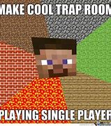 Image result for Minecraft 4K Meme