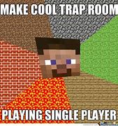 Image result for Minecraft Dude Meme