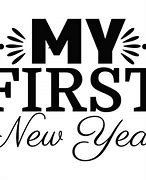 Image result for My First New Year PNG