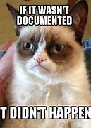 Image result for If You Don't Document It Didn't Happen