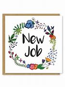 Image result for First Day On a New Job Card