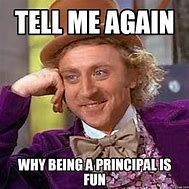 Image result for Principal Office Memes