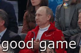 Image result for Good Game Well Played GIF