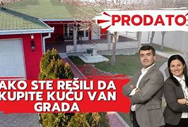 Image result for Prodaja Kuca Avala