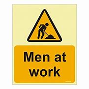 Image result for Caution Men at Work Sign HD