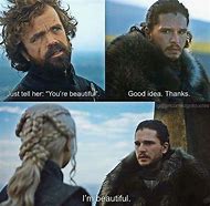 Image result for Game of Thrones Memes Jon Snow