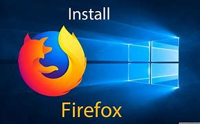 Image result for Firefox for PC