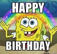 Image result for Spongebob Birthday Meme Jo