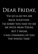 Image result for Friday Eve Funny Quote