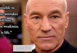 Image result for Star Trek Picard Quotes