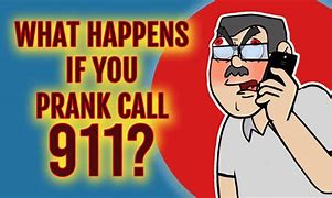 Image result for 911 Prank Call