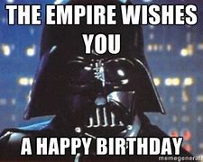Image result for Star Wars Happy Birthday Meme