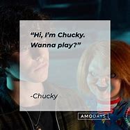 Image result for Chucky Doll Quotes