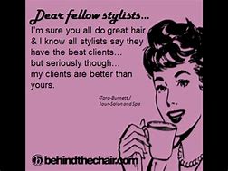 Image result for Funny Hair Stylist Quotes