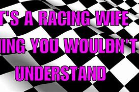 Image result for Dirt Track Baby Quotes