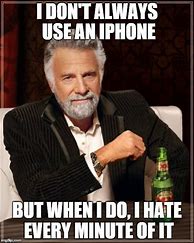 Image result for iPhone Haters Meme