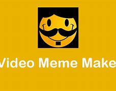 Image result for Video Meme Generator