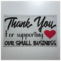 Image result for Thank You for Supporting Local Business