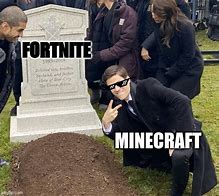 Image result for Fortnite Grave Minecraft Meme