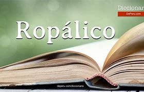 Image result for rop�lico