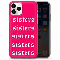 Image result for iPhone 11 Phone Cases for Sisters
