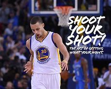 Image result for Shoot Your Shot Worked