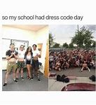 Image result for School Dress Code Meme