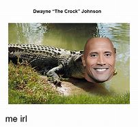 Image result for Dwayne Da Rock Johnson Meme