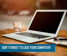 Image result for So You Didn't Lock Your Computer