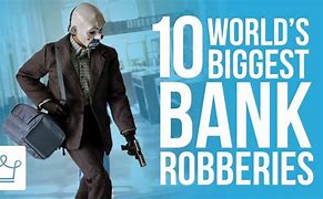 Image result for Biggest Robbery Ever