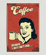 Image result for Vintage Coffee Meme