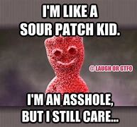 Image result for Sour Patch Kids Meme