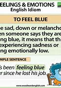 Image result for Feeling Blue Idiom