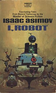 Image result for Isaac Asimov Laws of Robotics