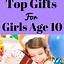 Image result for 10 Year Old Gift Ideas Girl
