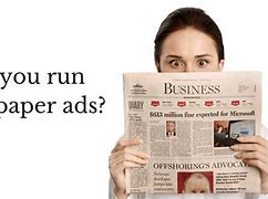 Image result for Need for Newspaper Advertising