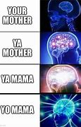 Image result for I Want My Mama Meme