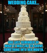 Image result for Wedding Cake Meme