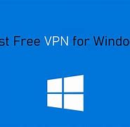 Image result for VPN Free Download for Windows 7