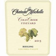 Image result for saint Michelle Riesling Cold Creek