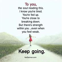Image result for Never Give Up Keep Going