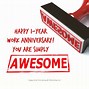 Image result for One Year Work Anniversary Greeting