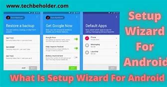 Image result for How to Remove Setup Wizard Android