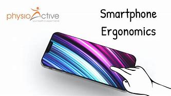 Image result for Smartphone Ergonomics
