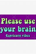 Image result for Use Your Brain Meme Pic